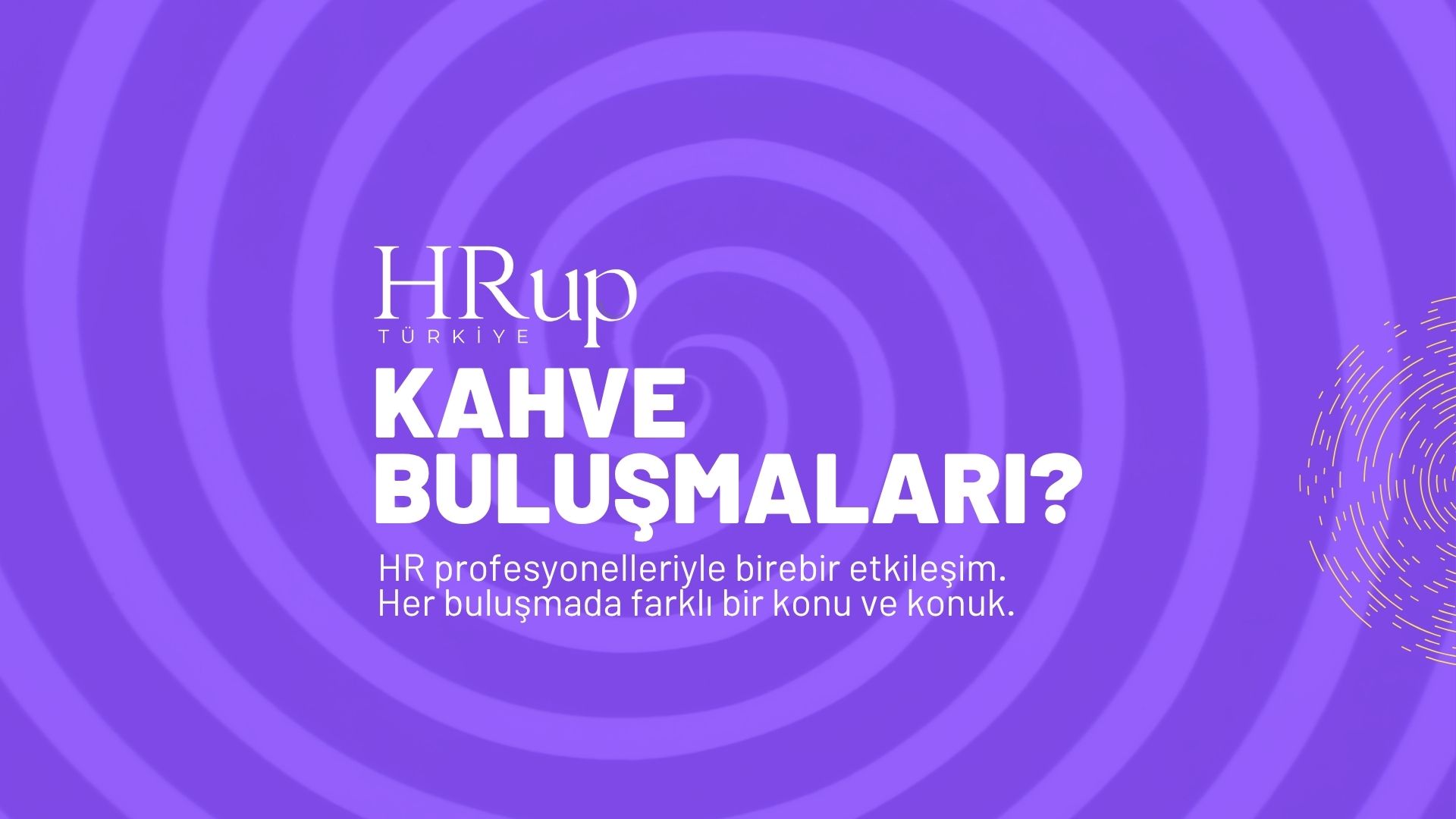 HRup Kahve Buluşmaları